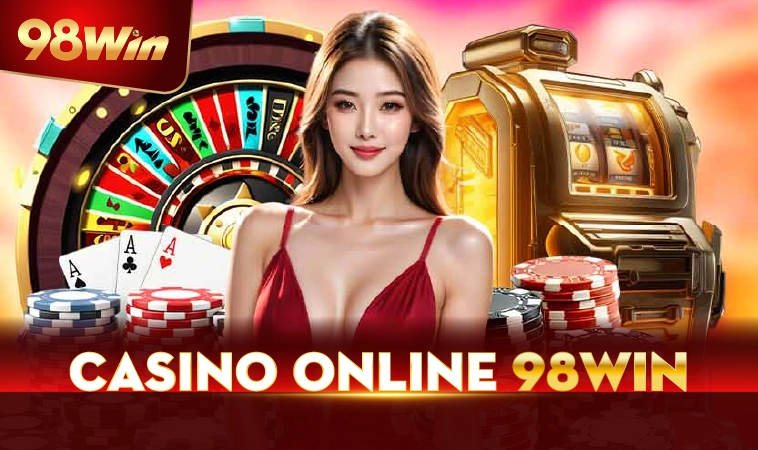 98WIN - Nhà Cái 98 WIN - Trang Chủ Cá Cược Casino Trực Tuyến Số 1 Việt Nam